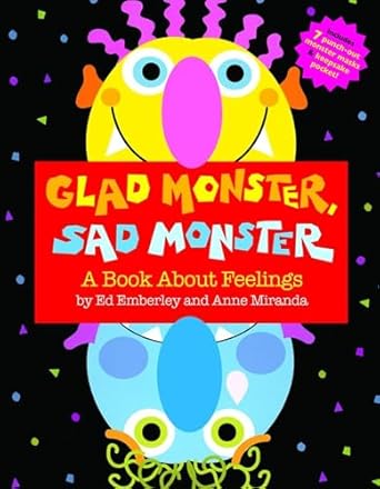 GLAD MONSTER, SAD MONSTER - Little Brown USA