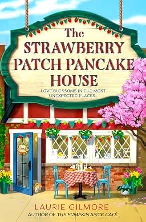 DREAM HARBOR 4 : THE STRAWBERRY PATCH PANCAKE HOUSE - Harper Collins UK