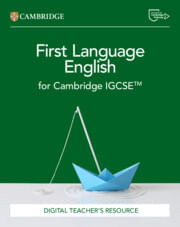 CAMBRIDGE IGCSE FIRST LANGUAGE ENGLISH - Tch`s Digital 6Ed