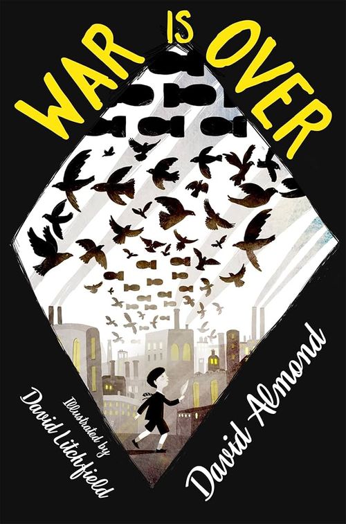 WAR IS OVER - Hachette Children's Book