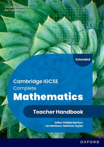CAMBRIDGE IGCSE COMPLETE MATHEMATICS EXTENDED : Teacher's Handbook *6th Edition*