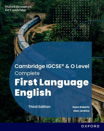 CAMBRIDGE IGCSE & O LEVEL COMPLETE FIRST LANGUAGE ENGLISH : STUDENT BOOK  *3rd Edition*