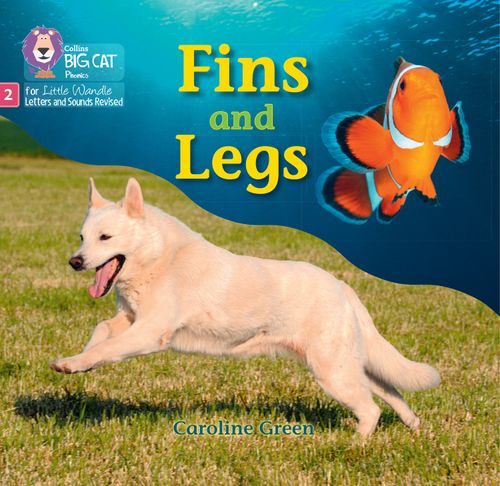 FINS AND LEGS Phase 2 Set 4 Blending practice - Big Cat Phonics for Little Wandle Letters and Sounds