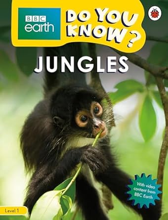 DO YOU KNOW? - BBC EARTH - Level 1 : JUNGLES - Ladybird Reader