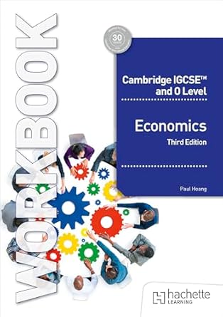 IGCSE & O LEVEL ECONOMICS -  WORKBOOK  *3rd Edition
