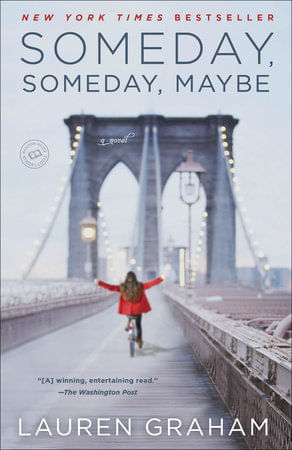 SOMEDAY, SOMEDAY, MAYBE - Ballantine Books