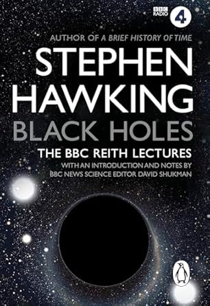 BLACK HOLES : THE REITH LECTURES - Bantam