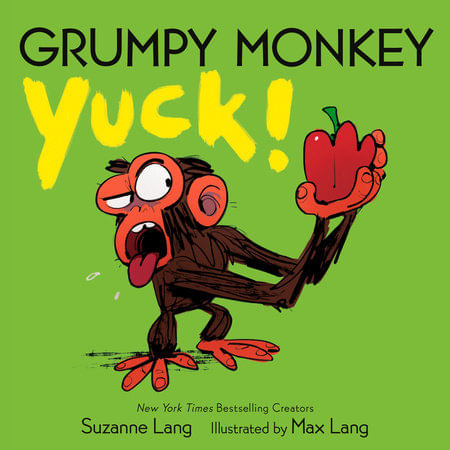 GRUMPY MONKEY YUCK! - Random House