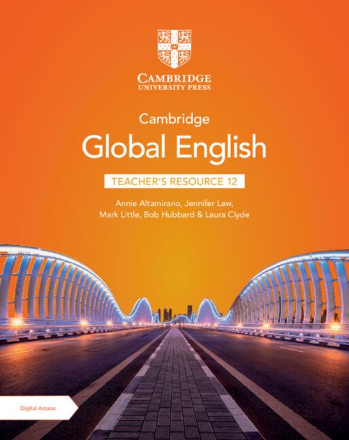 CAMBRIDGE GLOBAL  ENGLISH 12 - Teacher's Resource with Digital Access