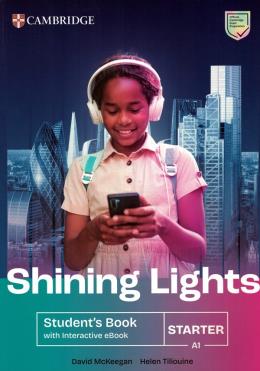 SHINING LIGHTS  STARTER -   Student's Book with Interactive eBook A1