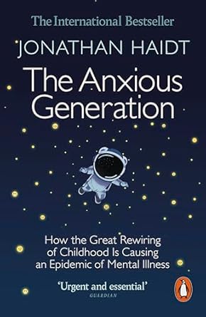 ANXIOUS GENERATION, THE - Penguin UK