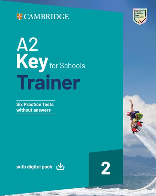 A2 KEY FOR SCHOOLS TRAINER 2 with Digital Pack