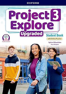 PROJECT EXPLORE UPGRADED  3 -        STUDENT`S BOOK with Online Practice