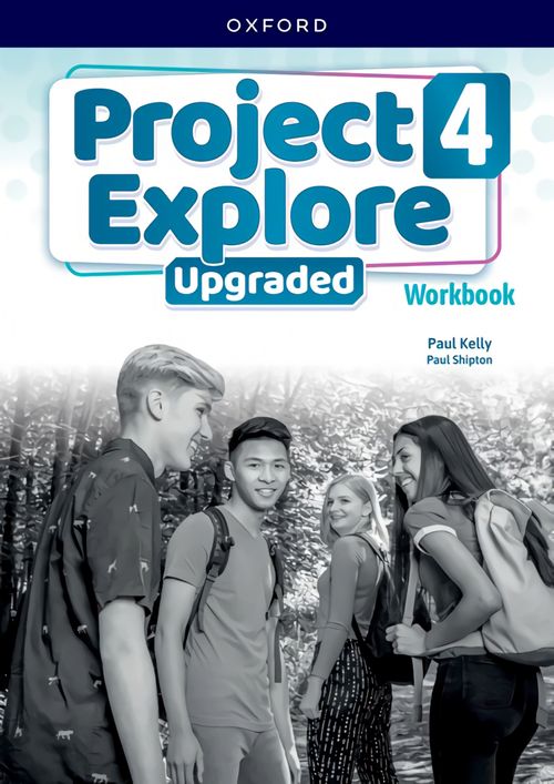 PROJECT EXPLORE UPGRADED  4 -      WORKBOOK