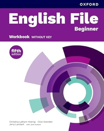 ENGLISH FILE   BEGINNER-   WORKBOOK without key 5th Ed