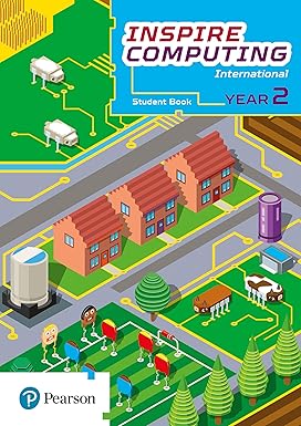 INSPIRE COMPUTING INTERNATIONAL, STUDENT BOOK, YEAR 2