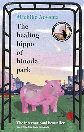 HEALING HIPPO OF HINODE PARK, THE - Penguin UK *HB*