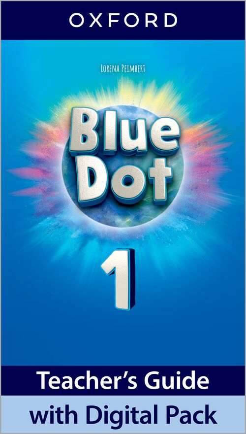 BLUE DOT 1 -  Teacher's Guide with Digital Pack