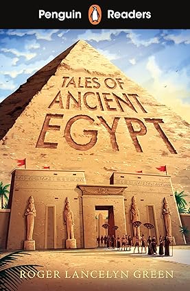 TALES OF ANCIENT EGYPT - Penguin Readers Level 3