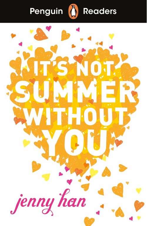 IT'S NOT SUMMER WITHOUT YOU - Penguin Readers Level 4