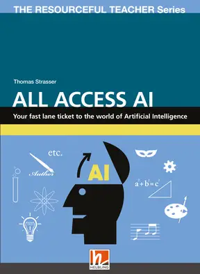 RESOURCEFUL TEACHER SERIES, THE : ALL ACCESS AI *2nd Ed*
