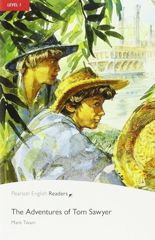 ADVENTURES OF TOM SAWYER, THE with Ebook & Digital Resources - Pearson English Readers 1