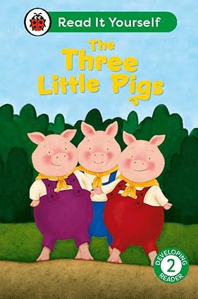 THREE LITTLE PIGS, THE : READ IT YOURSELF - LEVEL 2 DEVELOPING READER