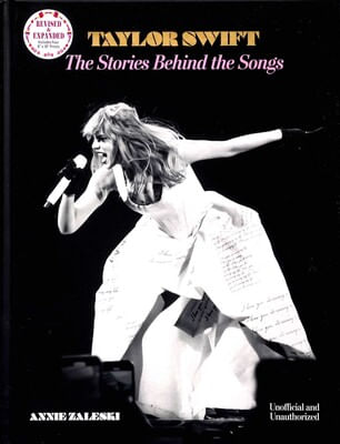 TAYLOR SWIFT : THE STORIES BEHIND THE SONGS - Simon & Schuster