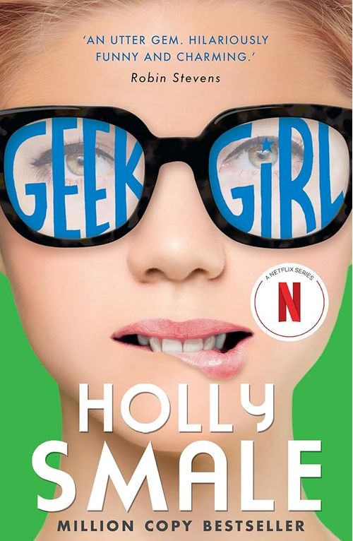 GEEK GIRL 1 : FROM GEEK TO CHIC - Harper Collins UK