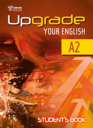 UPGRADE YOUR ENGLISH A2 - Student's Book & E-Book