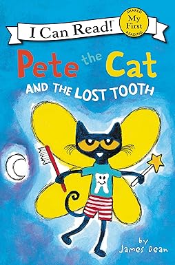 PETE THE CAT AND THE LOST TOOTH - Harper collins USA