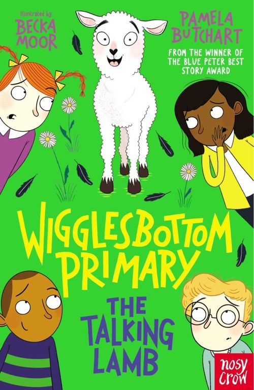 WIGGLESBOTTOM PRIMARY : THE TALKING LAMB - Nosy Crow