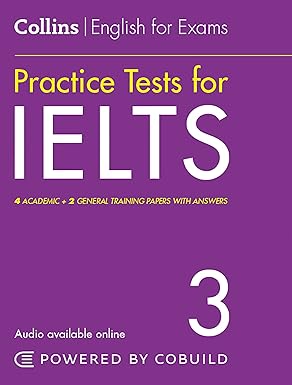 PRACTICE TESTS FOR IELTS 3 w/Key & Audio - Collins English for Exam