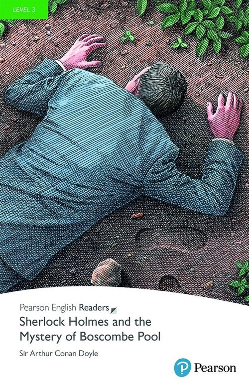 SHERLOCK HOLMES AND THE MYSTERY OF BOSCOMBE POOL with EBook and audio - Pearson Englisg Readers 3