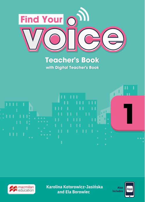 FIND YOUR VOICE  1  - Teacher's Book with App