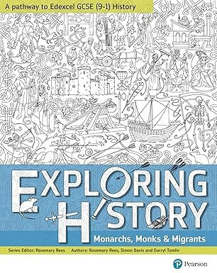 EXPLORING HISTORY STUDENT BOOK 1  : Monarchs, Monks and Migrants