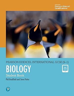 PEARSON EDEXCEL INTERNATIONAL GCSE (9–1)  BIOLOGY Student Book