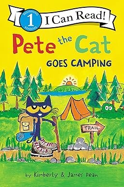 PETE THE CAT GOES CAMPING - ICR