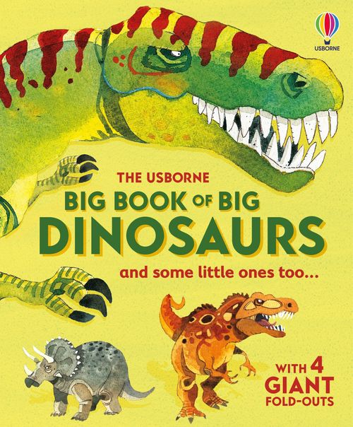 BIG BOOK OF BIG DINOSAURS - Usborne