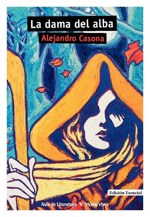 LA DAMA DEL ALBA - Coleccion Aula de Literatura