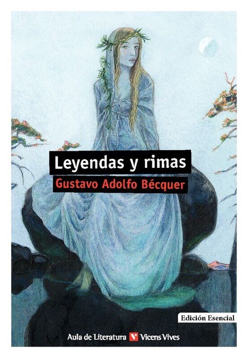 LEYENDAS Y RIMAS - Coleccion Aula de Literatura