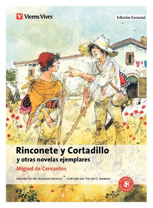 RINCONETE Y CORTADILLO Y OTRAS NOVELAS EJEMPLARES - Coleccion Clasicos Adaptados