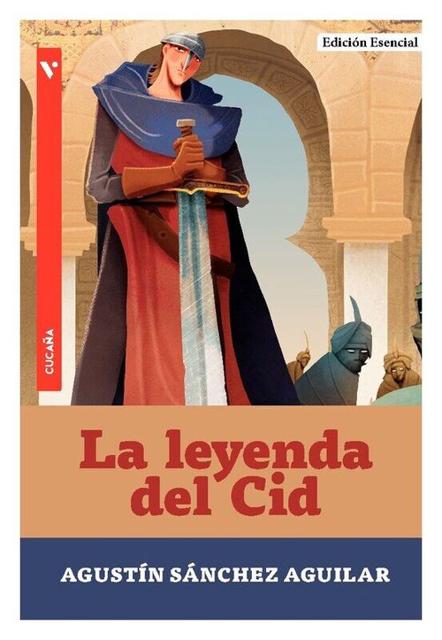 LA LEYENDA DEL CID - Coleccion Cucaña