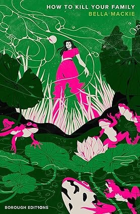 HOW TO KILL YOUR FAMILY - Harper Collins UK