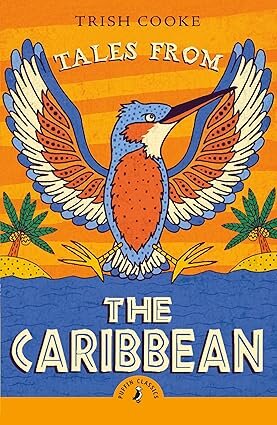 TALES FROM THE CARIBBEAN - Puffin Classics