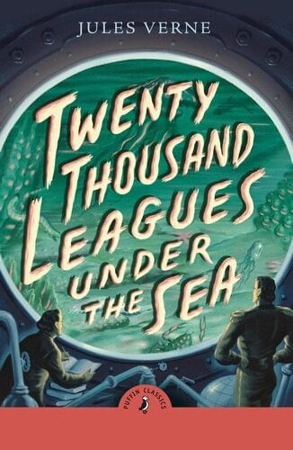 TWENTY THOUSAND LEAGUES UNDER THE SEA - Puffin Classics *Abridged*