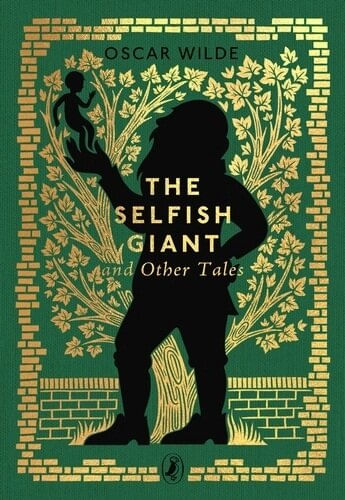 SELFISH GIANT AND OTHER TALES, THE - Little Puffin Clothbound Classics