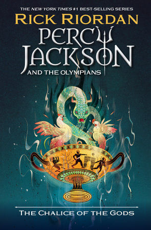 PERCY JACKSON AND THE OLYMPIANS 6 : THE CHALICE OF THE GODS