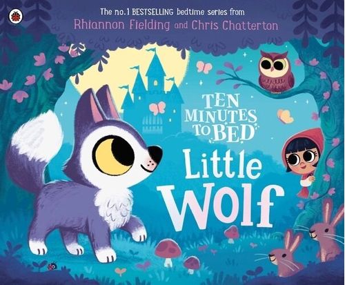 TEN MINUTES TO BED : LITTLE WOLF - Ladybird