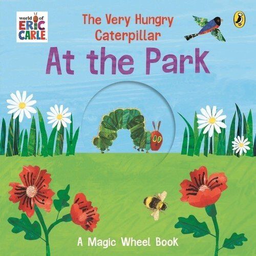 VERY HUNGRY CATERPILLAR, THE : AT THE PARK - Puffin